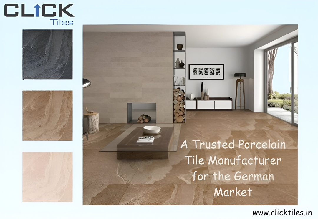 A Trusted Porcelain Tile Manufacturer for the German Market