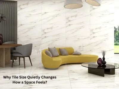 Why Tile Size Quietly Changes How a Space Feels?